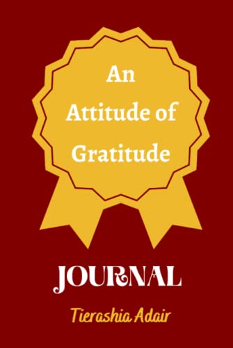 An Attitude of Gratitude Journal