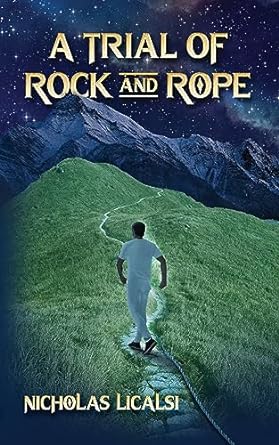 A Trial of Rock and Rope: An Afterlife Fantasy Novel
